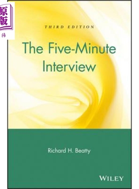 现货 五分钟面试 第3版 The Five Minute Interview Third Edition 英文原版 Richard Beatty 【中商原版】 Wiley