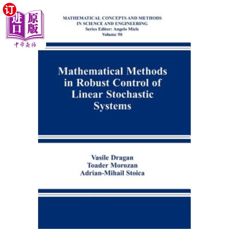 海外直订Mathematical Methods in Robust Control of Linear Stochastic Systems 线性随机系统鲁棒控制的数学方法