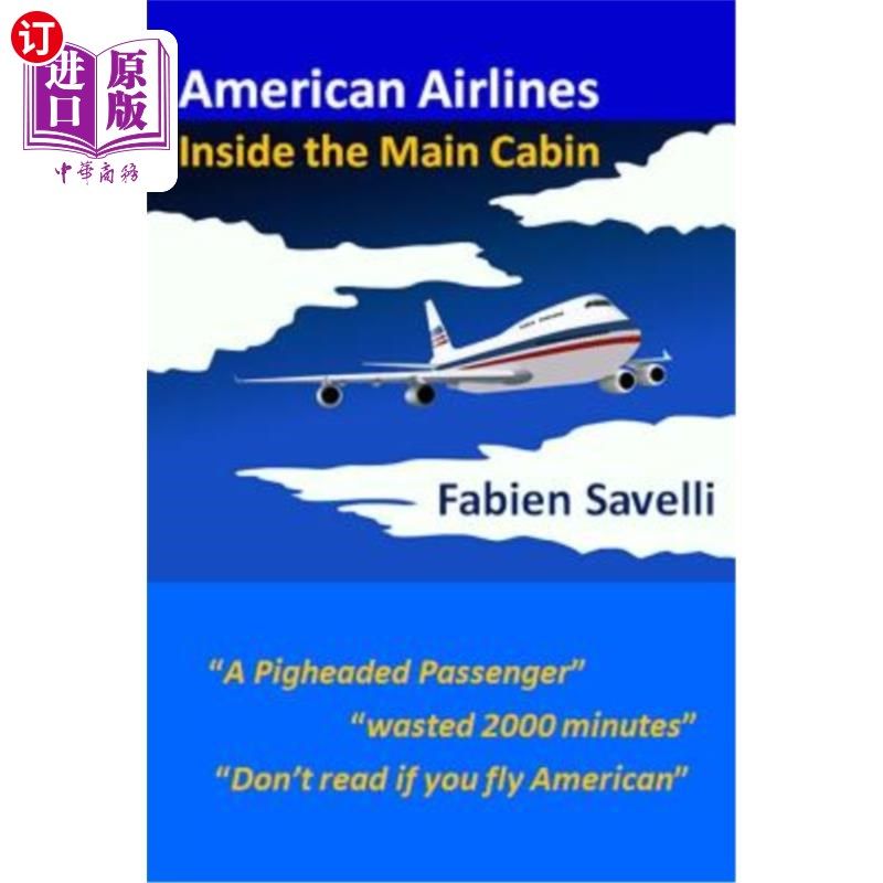 海外直订American Airlines: Inside the Main Cabin 美国航空公司：主机舱内