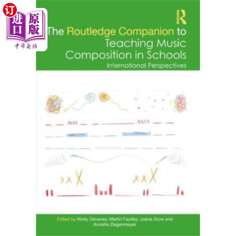 海外直订Routledge Companion to Teaching Music Compositio... 劳特利奇学校音乐创作教学指南