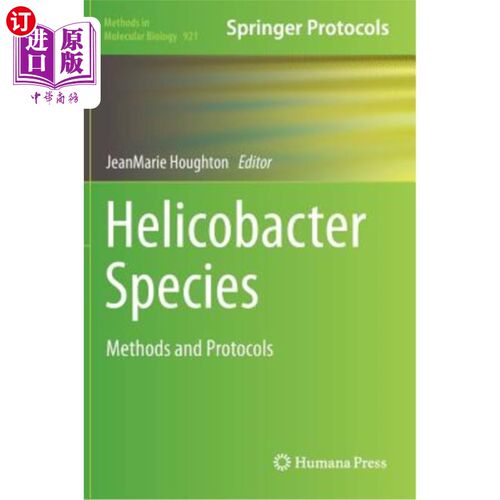 海外直订Helicobacter Species: Methods and Protocols 幽门螺杆菌属：方法和方案