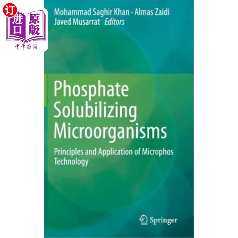 海外直订Phosphate Solubilizing Microorganisms: Principles and Application of Microphos T 溶磷微生物：微生物技术原理