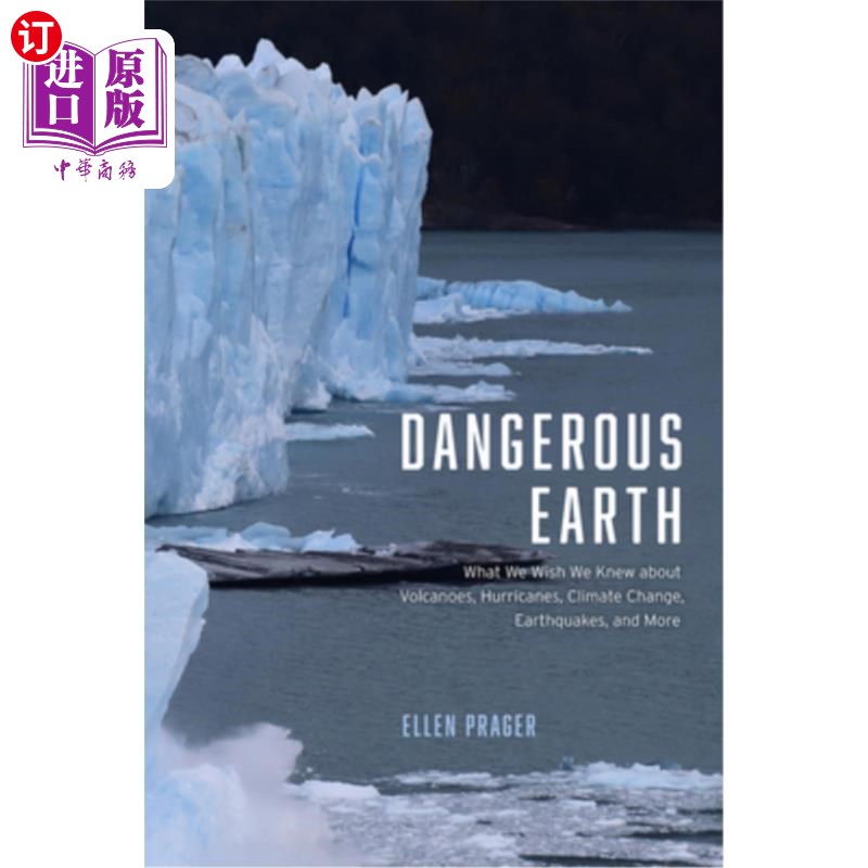 海外直订Dangerous Earth: What We Wish We Knew about Volcanoes, Hurricanes, Climate Chang 危险的地球:关于火山、飓风