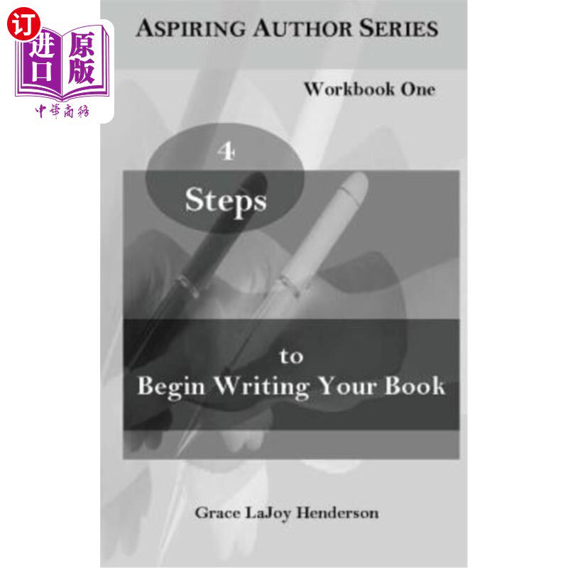 海外直订4 Steps to Begin Writing Your Book: Workbook One 开始写书的4个步骤：工作簿一
