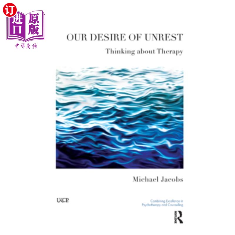 海外直订医药图书Our Desire of Unrest: Thinking about Therapy 我们对不安的渴望:关于治疗的思考