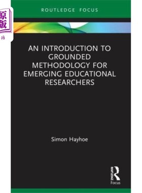 海外直订Introduction to Grounded Methodology for Emergin... 新兴教育研究者基础方法论导论