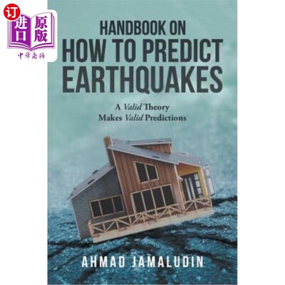 海外直订Handbook on How to Predict Earthquakes: A Valid Theory Makes Valid Predictions 如何预测地震手册：一个有效的