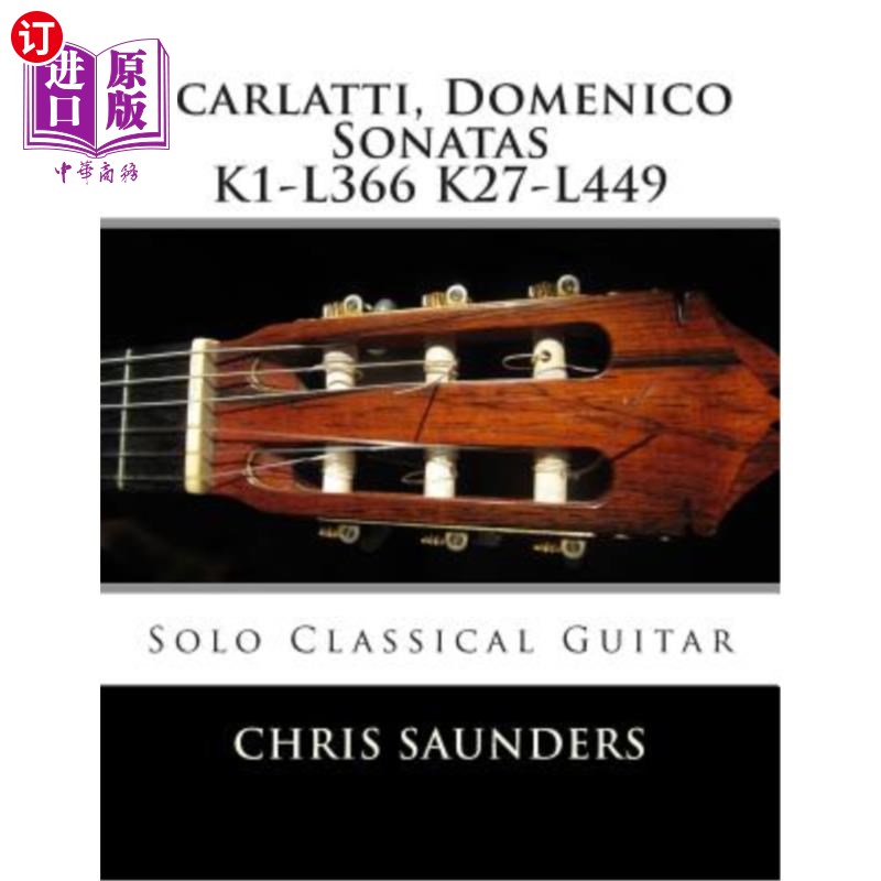 海外直订Scarlatti, Domenico K1-K27 for Solo Classical Guitar 斯卡拉蒂,多梅尼科K1-K27古典吉他独奏