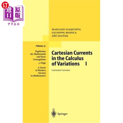 海外直订Cartesian Currents in the Calculus of Variations I: Cartesian Currents 变分法中的笛卡尔洋流Ⅰ：笛卡尔洋流