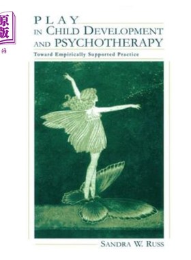 海外直订医药图书Play in Child Development and Psychotherapy: Toward Empirically Supported Practi 儿童发展与心理治疗