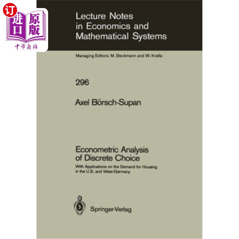 海外直订Econometric Analysis of Discrete Choice: With Applications on the Demand for Hou 离散选择的计量经济学分析: