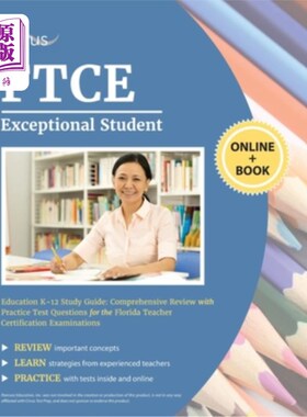 海外直订FTCE Exceptional Student Education K-12 Study Guide: Comprehensive Review with P FTCE特殊学生教育