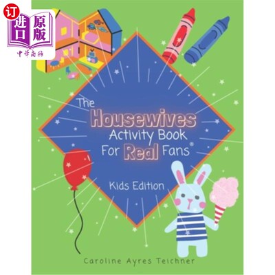 海外直订The Housewives Activity Book for Real Fans: Kids Edition 家庭主妇活动手册真正的粉丝:儿童版