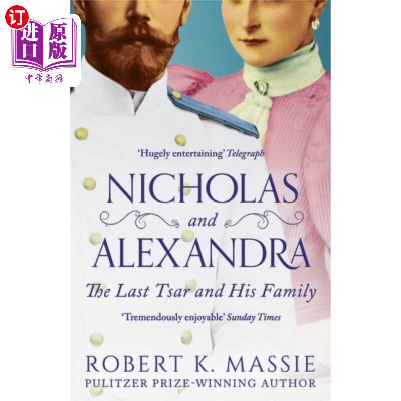海外直订Nicholas and Alexandra 尼古拉斯和亚历山德拉