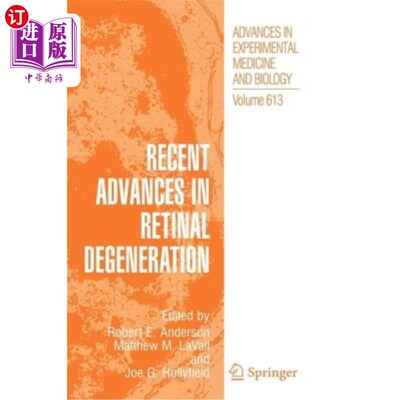 海外直订医药图书Recent Advances in Retinal Degeneration 视网膜变性的新进展