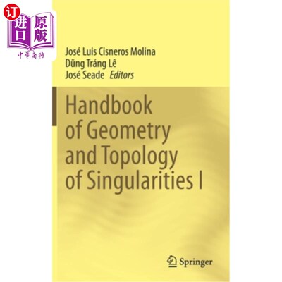 海外直订Handbook of Geometry and Topology of Singularities I 奇点几何与拓扑手册I