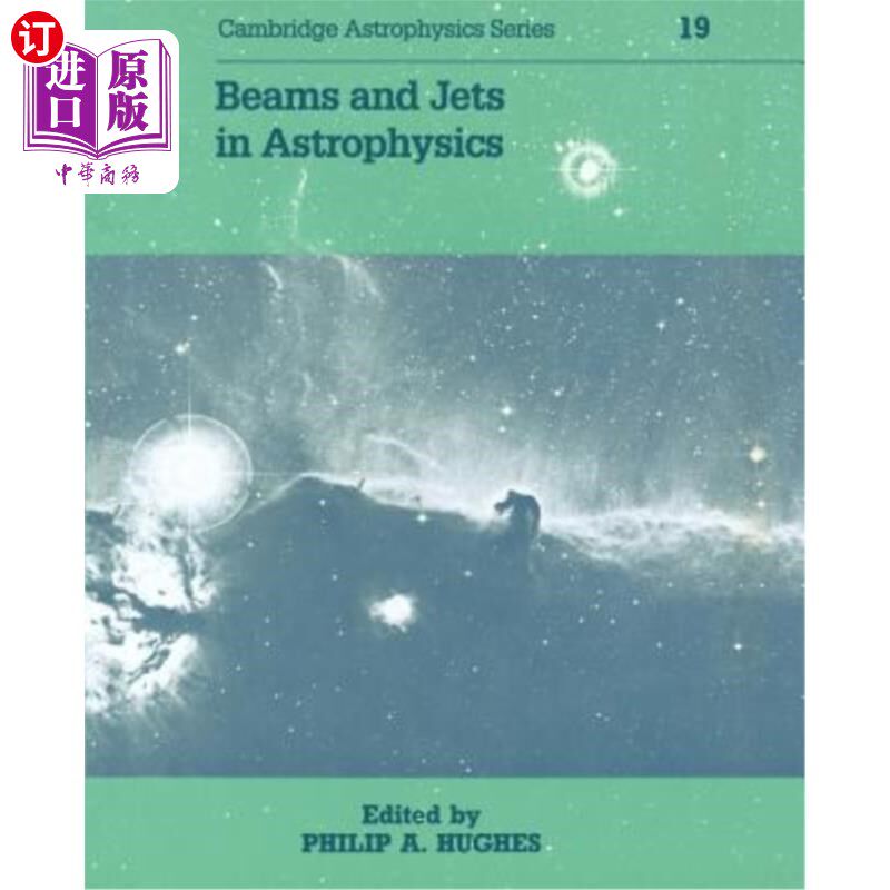 海外直订Beams and Jets in Astrophysics 天体物理学中的光束和喷流