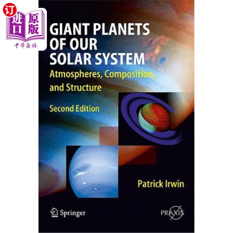 海外直订Giant Planets of Our Solar System: Atmospheres, Composition, and Structure 太阳系巨行星:大气、组成和结构
