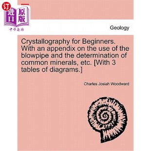 初學(xué)者 and 海外直訂Crystallography Appendix Blowpipe the for with Beginners. 結(jié)晶學(xué) 含附錄吹管 Use