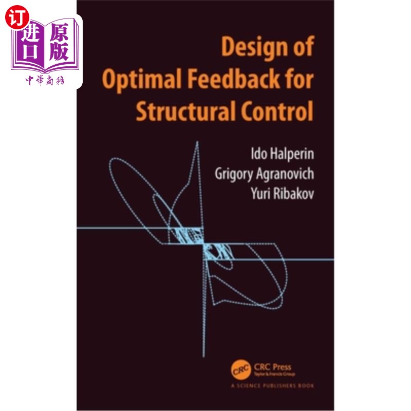 海外直订Design of Optimal Feedback for Structural Control 结构控制的最优反馈设计