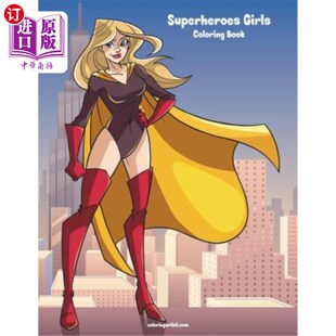 海外直订Superheroes Book Coloring 超级英雄女孩上色书1 Girls