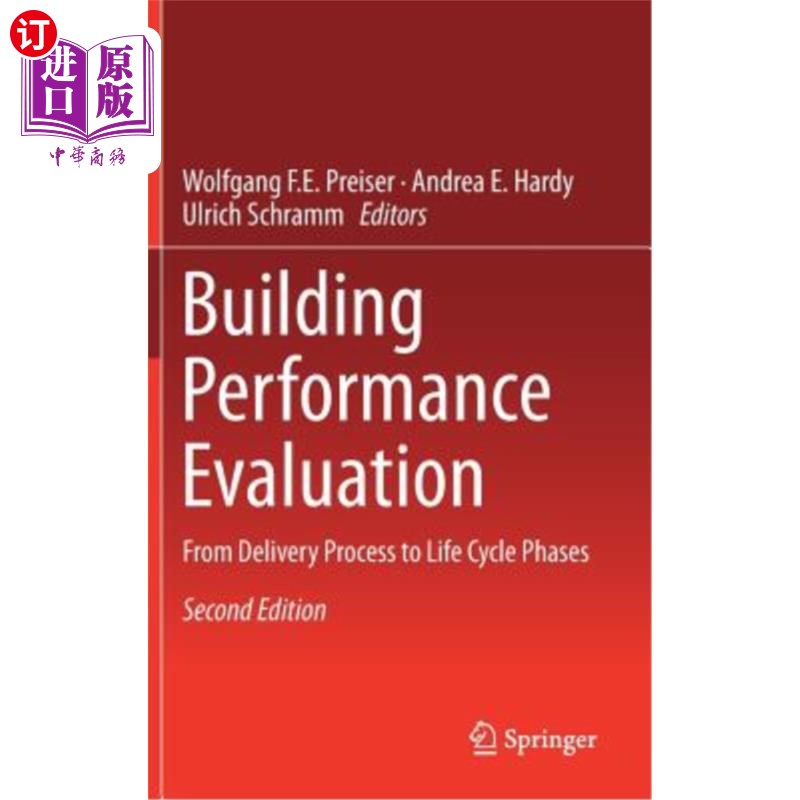 海外直订Building Performance Evaluation: From Delivery Process to Life Cycle Phases 建筑性能评估:从交付过程到生命