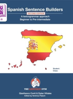 海外直订Spanish Sentence Builders - A Lexicogrammar approach: Beginner to Pre-intermedia 西班牙语句子构建器-词汇语