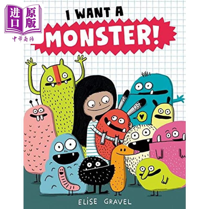 现货 我要一只小怪物 Elise Gravel I Want a Monster 英文原版 儿童绘本 故事图画书 精装绘本 进口儿童读物4-8岁【中商原版】