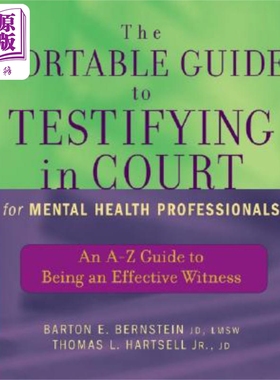 现货 The Portable Guide to Testifying in Court for Mental Health Professionals Barton Bernstein