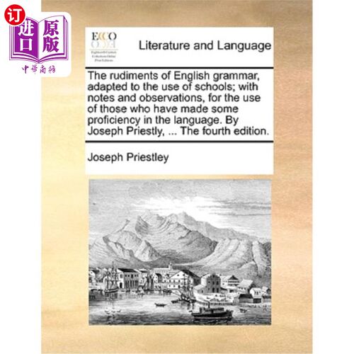 海外直订The Rudiments of English Grammar, Adapted to the Use of Schools; With Notes and  《适应学校使用的英语语法基