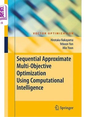 海外直订Sequential Approximate Multiobjective Optimization Using Computational Intellige 基于计算智能的序贯近似多目
