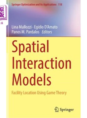 海外直订Spatial Interaction Models: Facility Location Using Game Theory