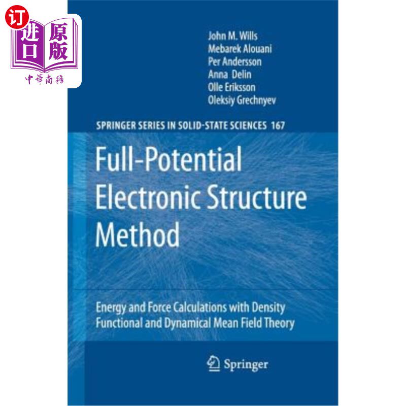 海外直订Full-Potential Electronic Structure Method: Energy and Force Calculations with D 全势电子结构法：用密度泛函