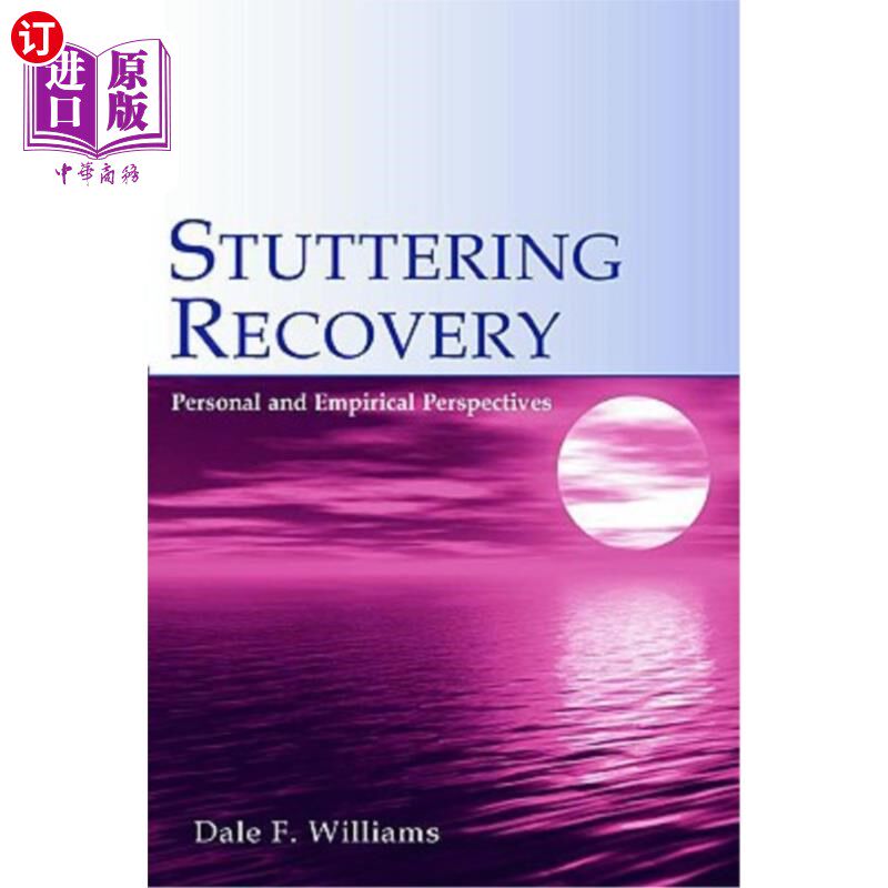 海外直订医药图书Stuttering Recovery: Personal and Empirical Perspectives 口吃恢复：个人和经验观点