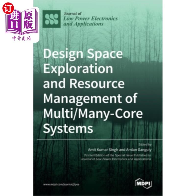海外直订Design Space Exploration and Resource Management of Multi/Many-Core Systems 多核/多核系统的设计空间探索与资