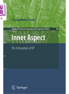 海外直订Inner Aspect: The Articulation of VP 内在方面：VP的表达