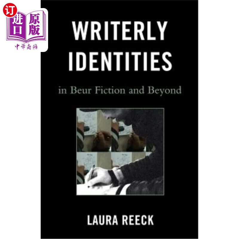海外直订Writerly Identities in Beur Fiction and Beyond 伯尔小说及其外的作家身份