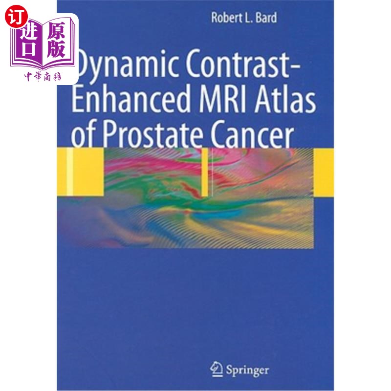 海外直订医药图书Dynamic Contrast-Enhanced MRI Atlas of Prostate Cancer 前列腺癌MRI动态增强图谱