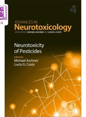 海外直订医药图书Neurotoxicity of Pesticides: Volume 4 农药的神经毒性:第4卷