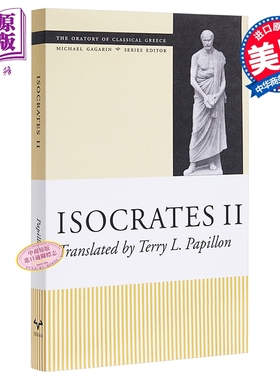 现货 古希腊演讲集 伊索克拉底 II  isocrates II 英文原版 Terry L Papillon 泛雅典娜节献词【中商原版】