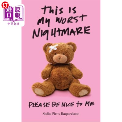 海外直订this is my worst nightmare: please be nice to me 这是我最可怕的噩梦：请对我好一点