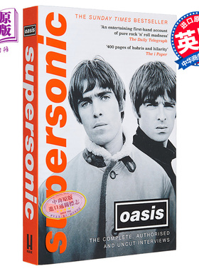 超音速 绿洲乐队完全官方授权无删减访谈录 英文原版 Oasis Supersonic The Complete Authorised and Uncut Interviews 明星周边