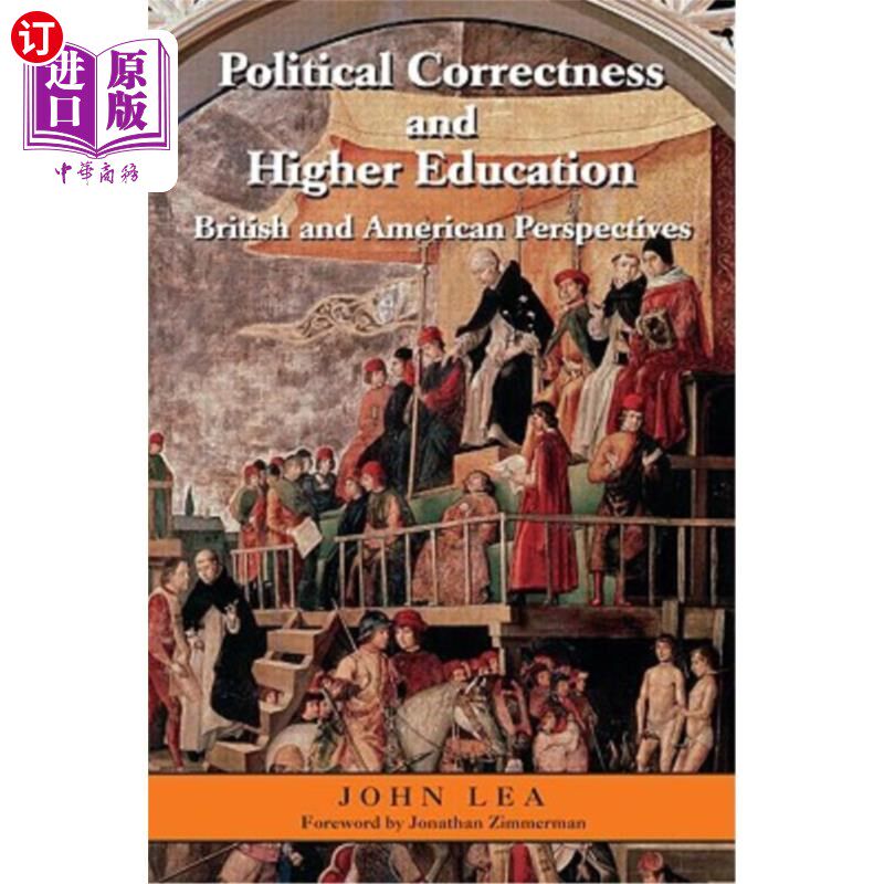 海外直订Political Correctness and Higher Education: British and American Perspectives 政治正确与高等教育:英美观点