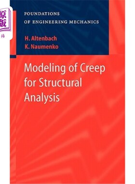 海外直订Modeling of Creep for Structural Analysis 结构分析蠕变模型