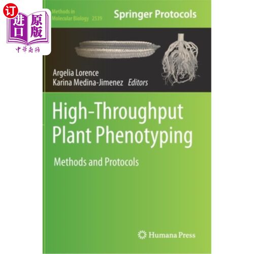海外直订High-Throughput Plant Phenotyping: Methods and Protocols 高通量植物表型:方法和协议