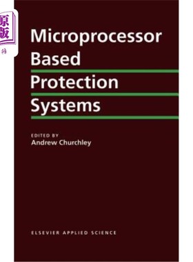 海外直订Microprocessor Based Protection Systems 基于微处理器的保护系统