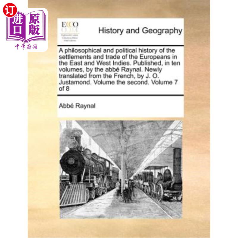 海外直订A philosophical and political history of the settlements and trade of the Europe 欧洲人在东印度群岛和西印度