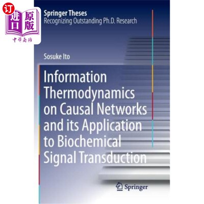 海外直订Information Thermodynamics on Causal Networks and Its Application to Biochemical 因果的信息热力学及其在