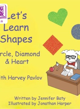 海外直订Let's Learn Shapes with Harvey Pavlov: Circle, Diamond & Heart 让我们和哈维·巴甫洛夫一起学习形状：圆形、菱