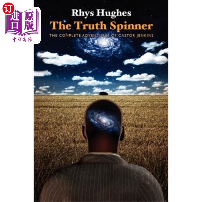 海外直订The Truth Spinner: The Complete Adventures of Castor Jenkins 真理旋转者：卡斯特·詹金斯的完整冒险